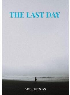 Brave New Books The Last Day - Vince Piessens