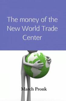 Brave New Books The money of the New World Trade Center