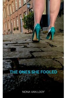 Brave New Books The Ones She Fooled - Nona Van Looy