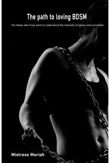 Brave New Books The Path To Loving Bdsm - Mistress Moriah