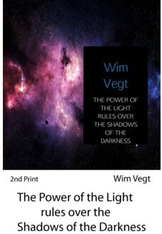 Brave New Books The power of the light rules over the shadows of the darkness - Boek Wim Vegt (940217821X)