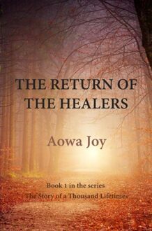 Brave New Books The Return of the Healers - Aowa Joy - ebook