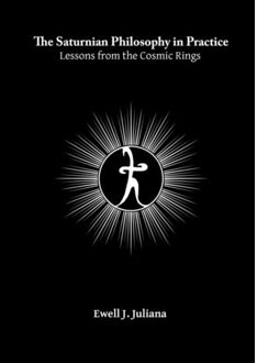 Brave New Books The Saturnian Philosophy In Practice - Ewell Juliana