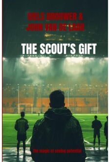 Brave New Books The Scout’s Gift - Giels Brouwer