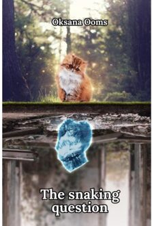 Brave New Books The Snaking Question - Oksana Ooms