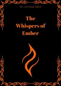 Brave New Books The Whispers of Ember - 1 - M.F. Van Raak-Nijhof - ebook