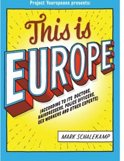 Brave New Books This is Europe - Boek Mark Schalekamp (9402155724)