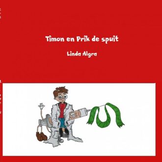 Brave New Books Timon en Prik de spuit - eBook Linda Algra (9402167994)