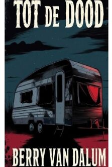 Brave New Books Tot De Dood - Berry Van Dalum