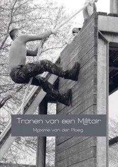 Brave New Books Tranen van een Militair - eBook Maxime van der Ploeg (9402174648)