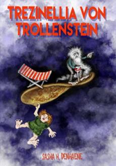 Brave New Books Trezinellia Von Trollenstein - Sasha H. Denhaene - ebook
