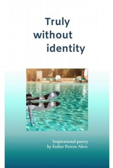 Brave New Books Truly Without Identity - Esther Perera-Alers