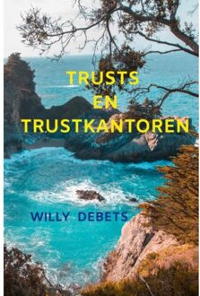 Brave New Books Trusts En Trustkantoren - Willy Debets
