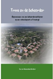 Brave New Books Truus en de beheerder - (ISBN:9789402167924)