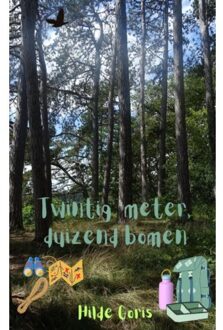 Brave New Books Twintig Meter, Duizend Bomen - Hilde Goris