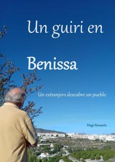 Brave New Books Un Guiri En Benissa - Hugo Renaerts