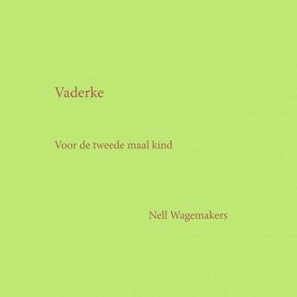 Brave New Books Vaderke - Boek Nell Wagemakers (9402168133)