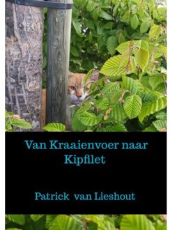 Brave New Books Van Kraaienvoer naar Kipfilet - (ISBN:9789464352948)