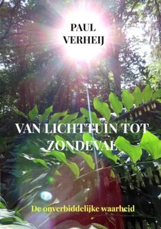 Brave New Books Van lichttuin tot zondeval - Paul Verheij - ebook