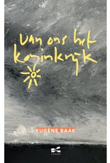 Brave New Books Van Ons Het Koninkrijk - Eugène Baak