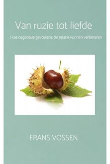 Brave New Books Van Ruzie Tot Liefde - Frans Vossen