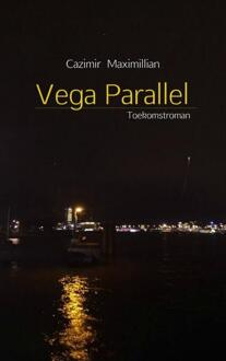 Brave New Books Vega Parallel - Boek Cazimir Maximillian (9402170944)