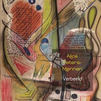 Brave New Books Verbeeld - Boek Alice Peters-Mennen (940217947X)