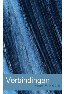 Brave New Books Verbindingen - Boek René Albrecht (9402126384)