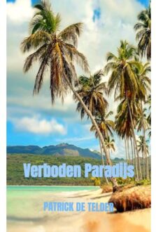 Brave New Books Verboden Paradijs - Patrick De Telder