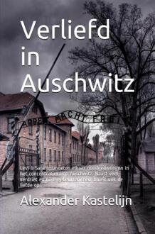 Brave New Books Verliefd in Auschwitz - Alexander Kastelijn - ebook
