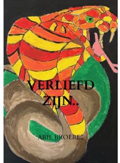 Brave New Books Verliefd Zijn.. - Arie Broere