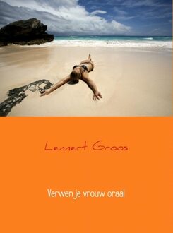 Brave New Books Verwen je vrouw oraal - eBook Lennert Groos (9402131221)