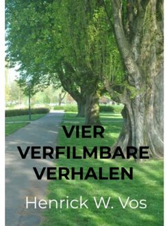 Brave New Books Vier Verfilmbare Verhalen - Henrick W. Vos