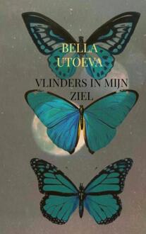 Brave New Books Vlinders In Mijn Ziel - Bella Utoeva