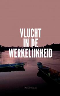 Brave New Books Vlucht In De Werkelijkheid - Patrick Wouters