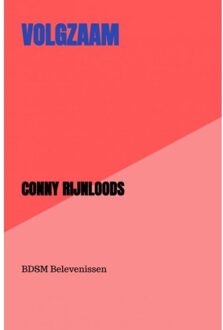 Brave New Books Volgzaam - Conny Rijnloods