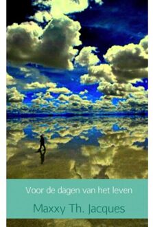 Brave New Books Voor De Dagen Van Het Leven - Maxxy Th. Jacques