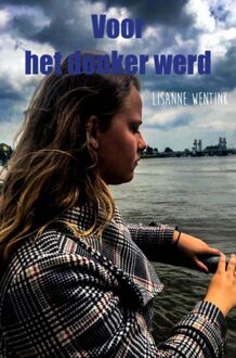 Brave New Books Voor het donker werd - Lisanne Wentink - ebook