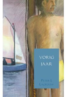 Brave New Books Vorig jaar - Boek Peter J. Lagrouw (9402173013)