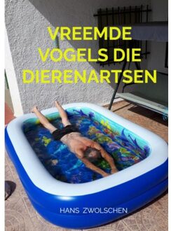 Brave New Books Vreemde Vogels die Dierenartsen