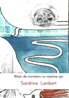 Brave New Books Waar de monsters nu naartoe zijn