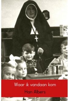 Brave New Books Waar ik vandaan kom - Boek Han Albers (9402164898)