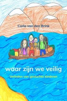 Brave New Books Waar Zijn We Veilig - Carla Van den Brink