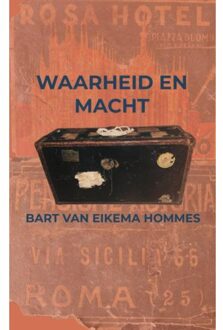Brave New Books Waarheid En Macht - Bart van Eikema Hommes