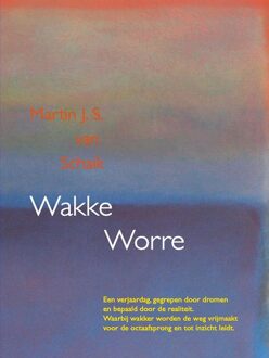 Brave New Books Wakke Worre - Martin J. S. van Schaik - ebook