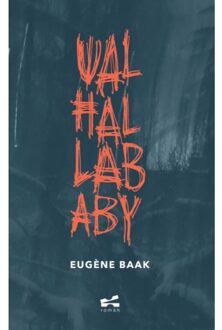 Brave New Books Walhalla Baby - Eugène Baak