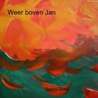 Brave New Books Weer Boven Jan - Gatha Glorie