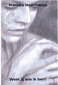 Brave New Books Weet Jij Wie Ik Ben? - Mariska Noordeloos
