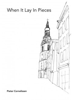 Brave New Books When It Lay In Pieces - Pieter Cornelissen