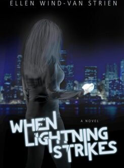 Brave New Books When lightning strikes - eBook Ellen Wind-van Strien (9402135979)